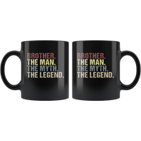 Brother the man the myth the legend vintage black gift coffee mug