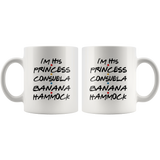 I'm His Princess Consuela Banana Hammock White Coffee Mug