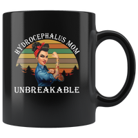 Strong woman hydrocephalus mom unbreakable mother gift black coffee mugs