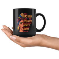 March woman I am Stronger, braver, smarter than you think, birthday gift black coffee mug