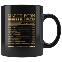 March born facts servings per container, born in March, birthday gift black coffee mug