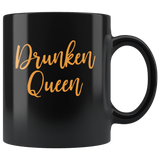 Drunken Queen black Coffee Mug