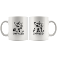 Rockin' The Aunt & Godmother Life white Coffee mug