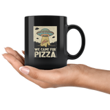 UFO we came for pizza black coffee mug