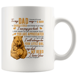 To My Dad Not Easy To Raise A Child You Are Appreciated My Hero Bear Love Fathers Day Gift From Daughter White Coffee Mug
