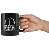 Stents Are For Wimps Real Men Have Bypass Surgery Black Coffee Mug