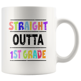 Straight outta 1st grade back to school white coffee mug