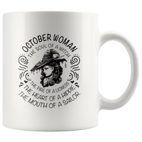 October Woman The Soul Of A Witch The Fire Lioness The Heart Hippie The Mouth Sailor gift white coffee mug