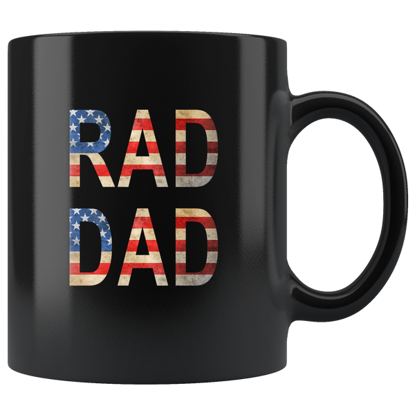 Rad Dad 4th of July Father's Day Gift Black Coffee Mug