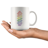 Gay rights now LGBT white gift coffee mug