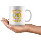 Stand Back PB Stand By T Shirt