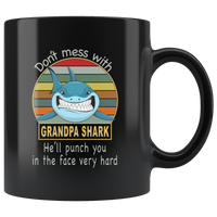 Don't mess with grandpa shark, punch you in your face vintage black gift coffee mug