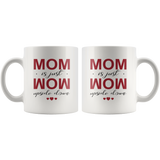 Mom is just mom upside down, mother's day gift white coffee mug