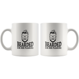 Bearded for her pleasure white coffee mug