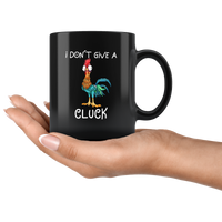 Chicken Hei Hei I don't give a Cluck funny black gift coffee mug