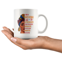 March woman I am Stronger, braver, smarter than you think, birthday gift white coffee mugs