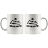 Queens are born in November, birthday white gift coffee mug