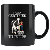 I'm a certified tit puller black gift coffee mug