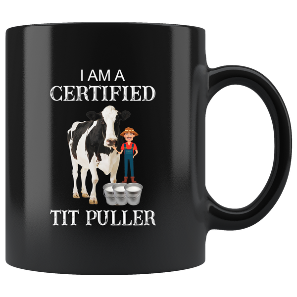 I'm a certified tit puller black gift coffee mug