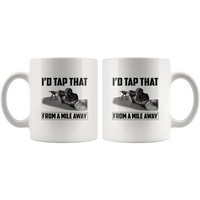 I’d Tap That From A Mile Away Sniper Girl White Coffee Mug