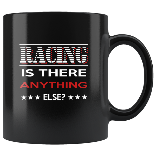 Racing is there anything else black coffee mug