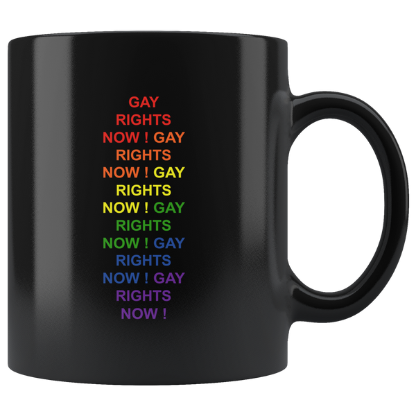 Gay rights now LGBT black gift coffee mug