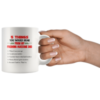 5 things hear from my freaking awesome dad, father's day gift coffee mug